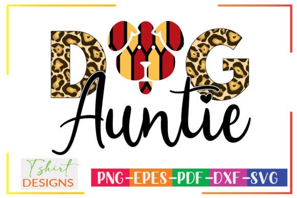 Dog Auntie Sublimation Design