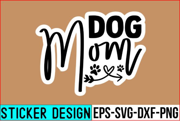 DOG MOM Stickers